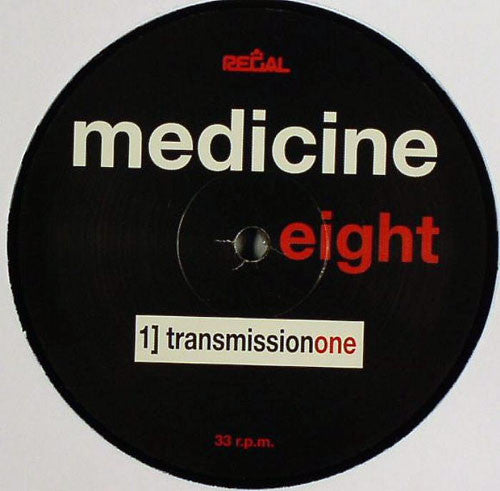 Medicine8 : Transmission One (12")