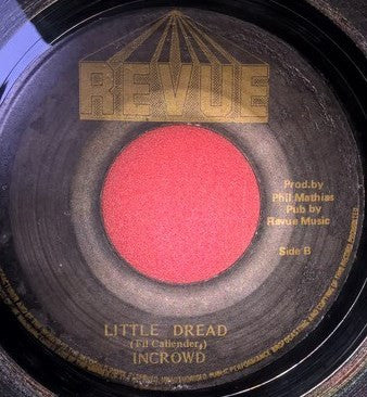 Fil Callender* / Incrowd* : We Play Reggae / Little Dread (7")