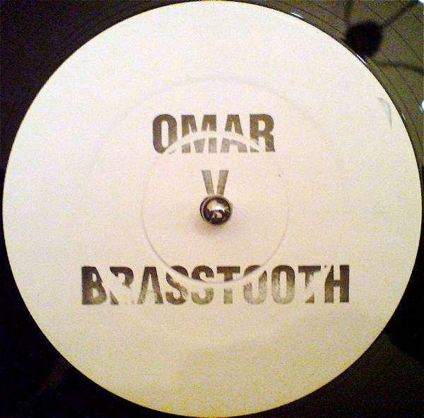 Omar vs. Brasstooth / Unknown Artist vs. Brasstooth : Whenever (Garage Mix) / Untitled (12", Unofficial, W/Lbl)