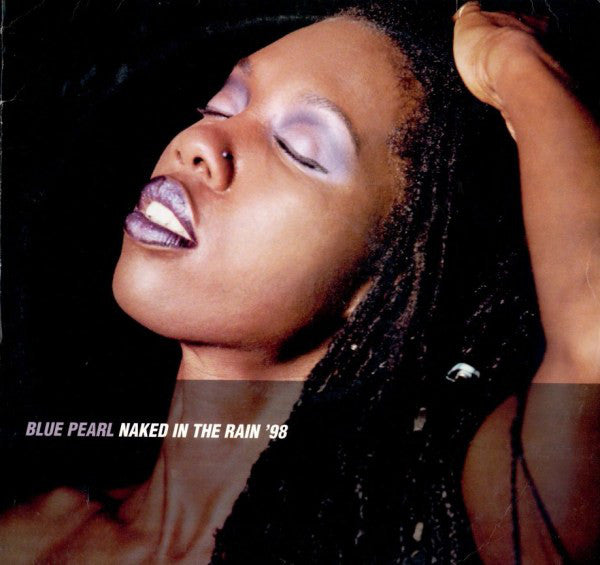 Blue Pearl : Naked In The Rain '98 (12")