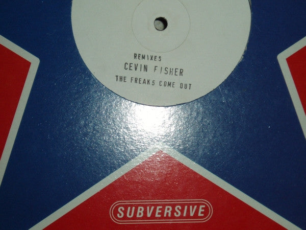 Cevin Fisher's Big Freak : The Freaks Come Out (12", W/Lbl)