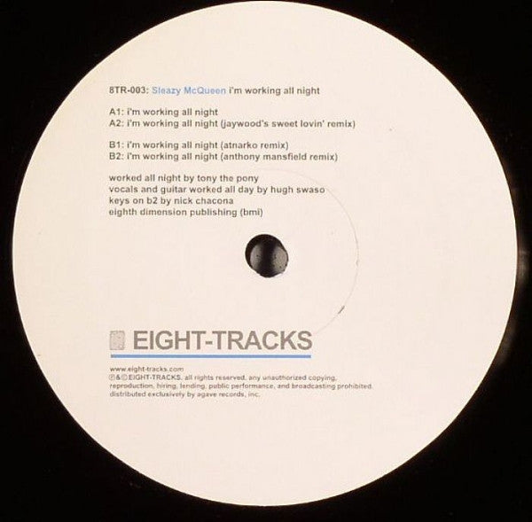 Sleazy McQueen : I'm Working All Night (12")