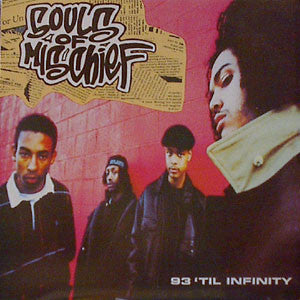 Souls Of Mischief : 93 'Til Infinity (12")