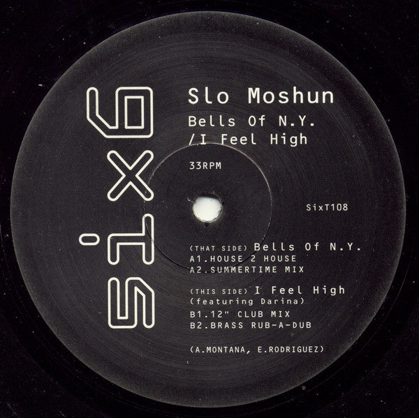Slo Moshun : Bells Of N.Y. / I Feel High (12")