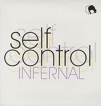 Infernal : Self Control (12")