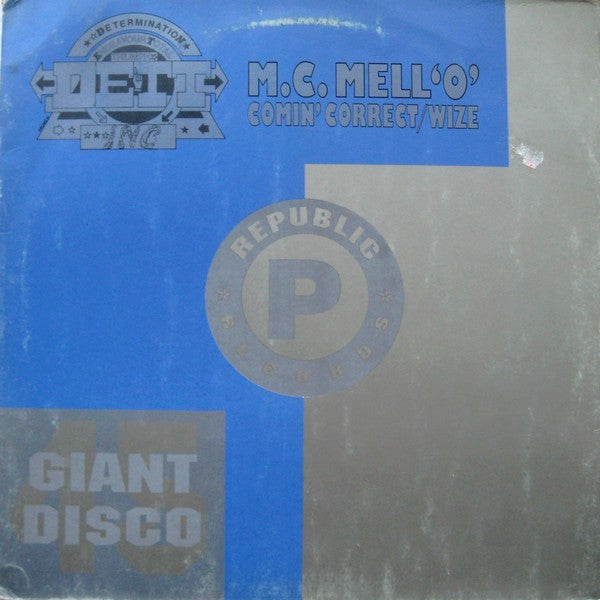 M.C. Mell'O'* : Comin' Correct / Wize  (12")