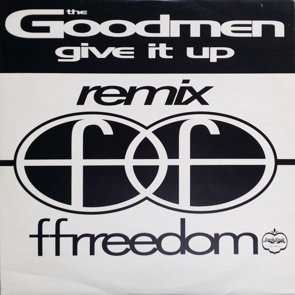 The Goodmen* : Give It Up (Remix) (12")