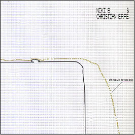 Niki B & Christian E.F.F.E. : It's Too Late To Turn Back (12")