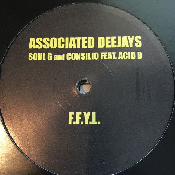 Soul G (4) And Consilio (2) : F.F.Y.L. (12", Single)