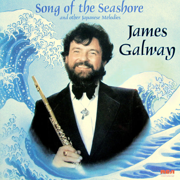 James Galway : "Song Of The Seashore" And Other Melodies Of Japan (LP, Album, RE)