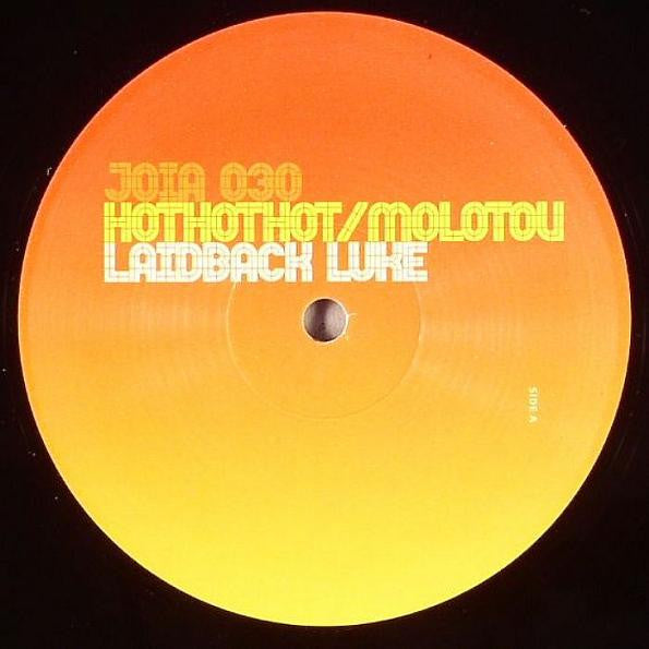 Laidback Luke : Hot Hot Hotter / Molotov (12")