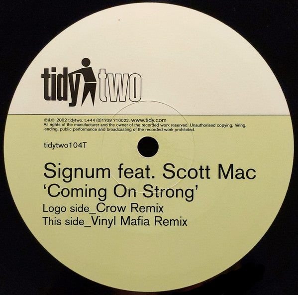 Signum Feat. Scott Mac : Coming On Strong (12", One)