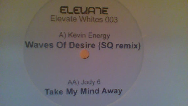 Kevin Energy / Jody 6 : Waves Of Desire / Take My Mind Away (12", Promo)
