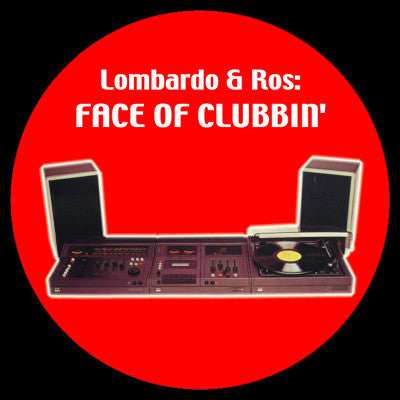 Lombardo & Ros : Face Of Clubbin' (12")