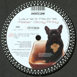 Laurent Pautrat : Mister Dicky Pinky (12")