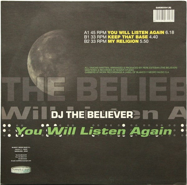 DJ The Believer : You Will Listen Again (12")