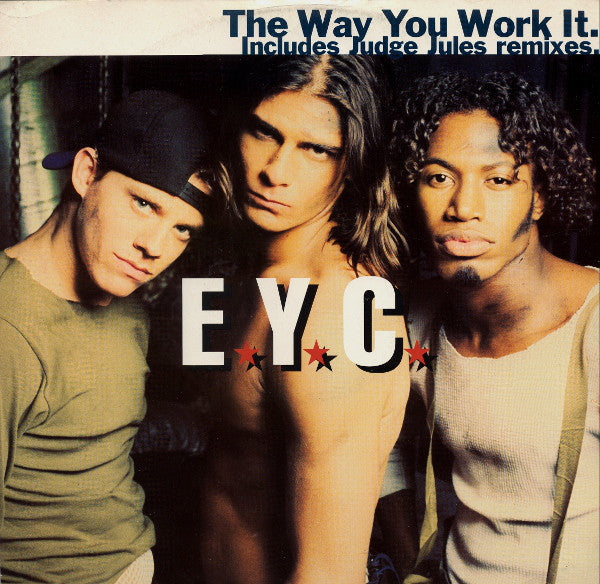 E.Y.C. : The Way You Work It (12", Single)