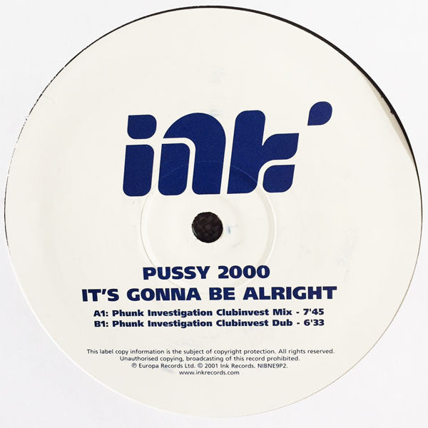 Pussy 2000 : It's Gonna Be Alright (2x12", Promo)