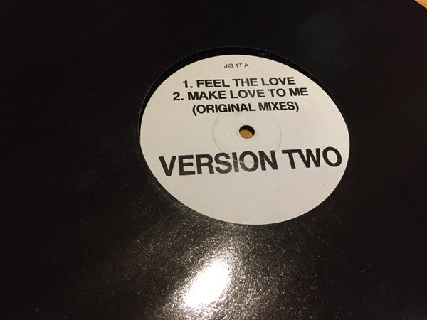 Version Two : Feel The Love / Make Love To Me (12", Promo)
