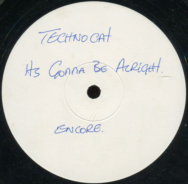 Technocat : It's Gonna Be Alright (12", W/Lbl)