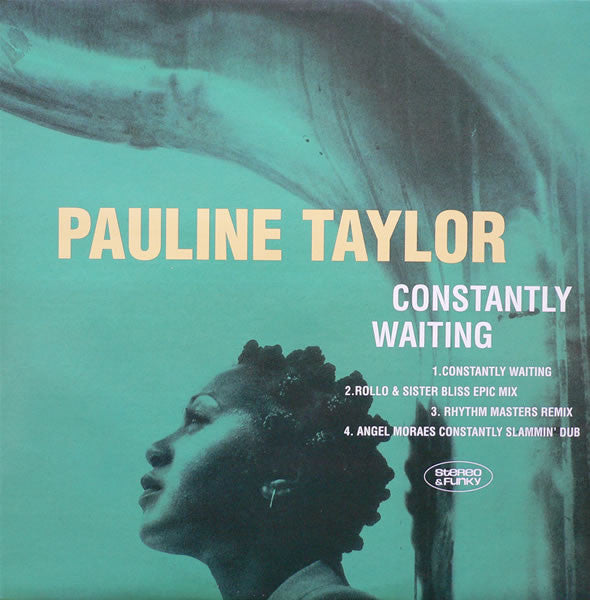 Pauline Taylor : Constantly Waiting (12")