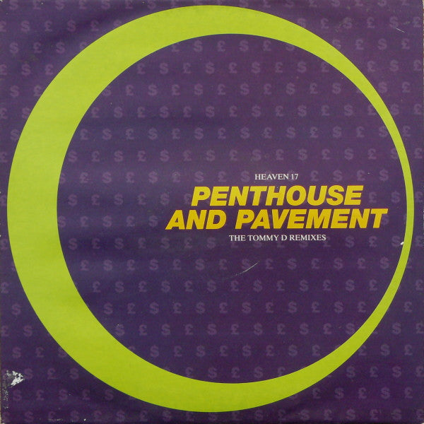 Heaven 17 : Penthouse And Pavement (The Tommy D Remixes) (12")