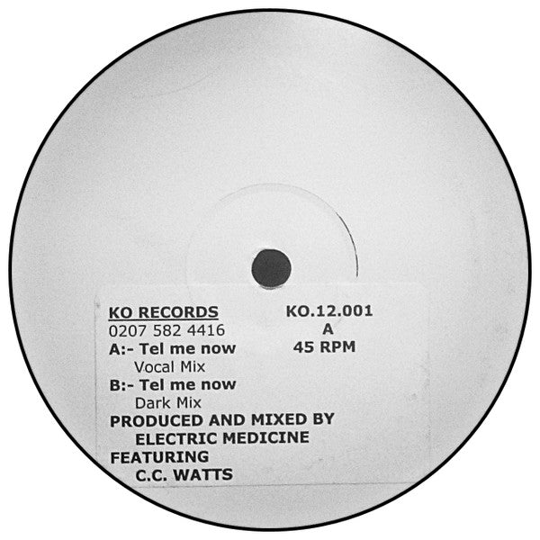 Electric Medicine Featuring C.C. Watts : Tel Me Now (12", Promo, W/Lbl, Sti)