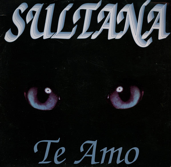 Sultana : Te Amo (12")