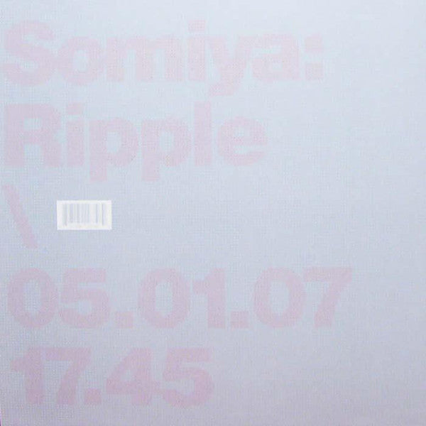 Somiya : Ripple (12")