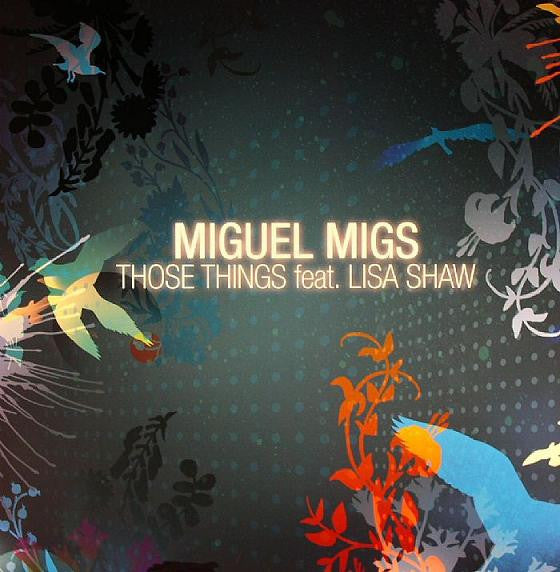 Miguel Migs Featuring Lisa Shaw : Those Things (12")