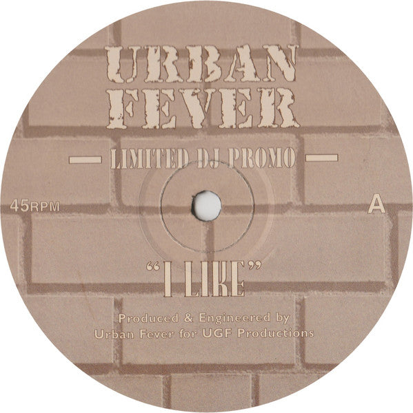 Urban Fever : I Like / Good Lovin' (12", Ltd, Promo, Unofficial)