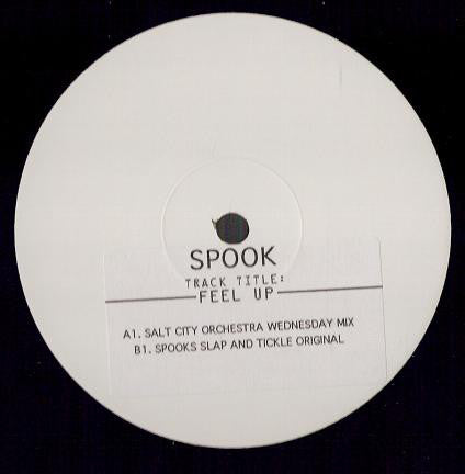 Spook : Feel Up (12", W/Lbl)