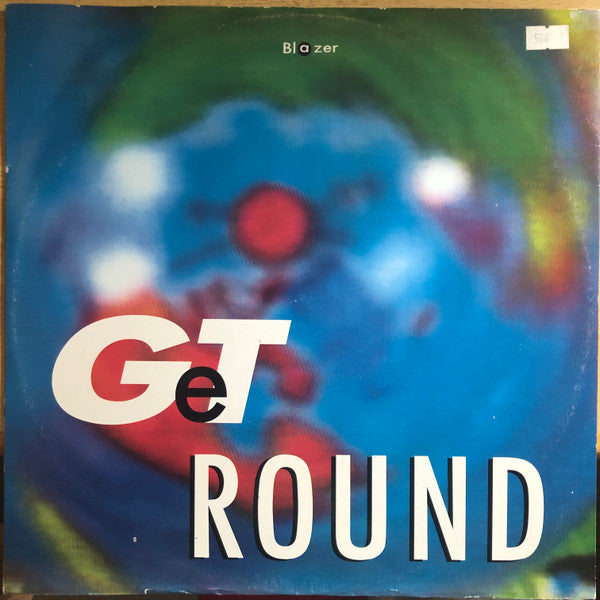 Blazer : Get Round (12")