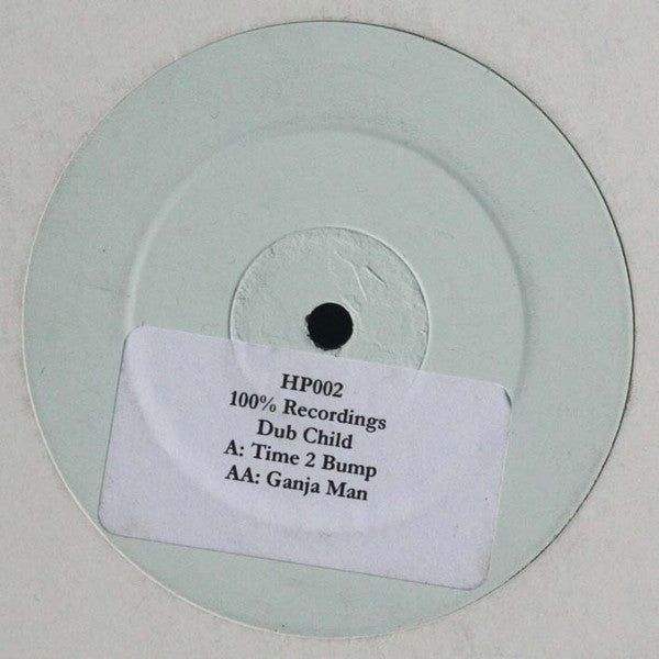 Dub Child (2) : Time 2 Bump / Ganja Man (12", W/Lbl)