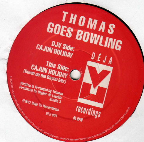 Thomas Goes Bowling : Cajun Holiday (12")