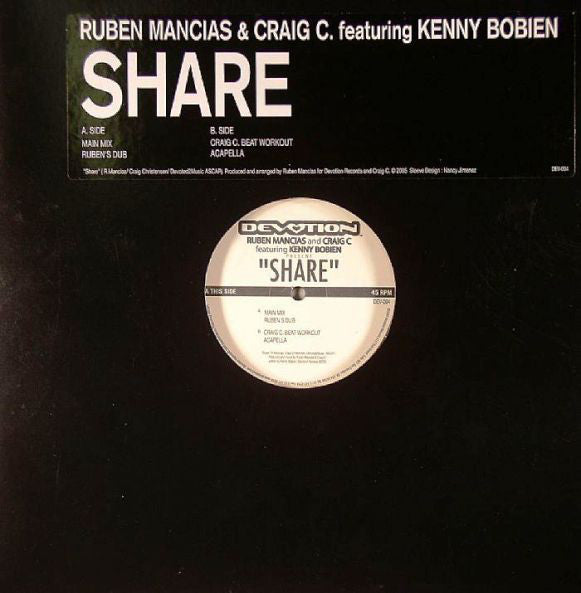 Ruben Mancias & Craig C. Featuring Kenny Bobien : Share (12")