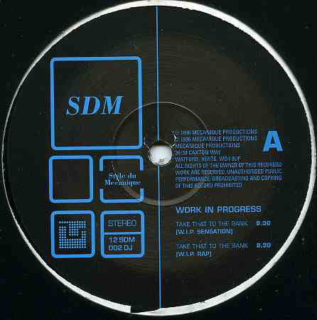 Work In Progress : Take That To The Bank (12")