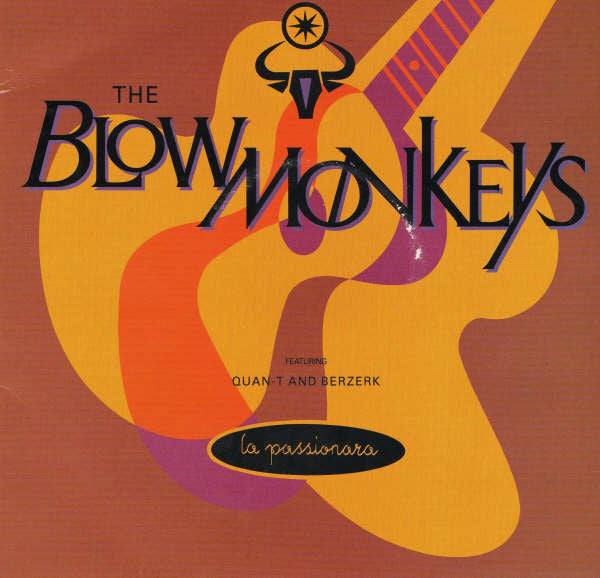 The Blow Monkeys Featuring Quan-T And Berzerk (11) : La Passionara (12", Single)