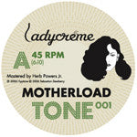 Ladycréme : Motherload (12")