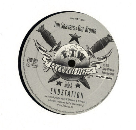 Tim Seavers & Der Kroate : Endstation (12")