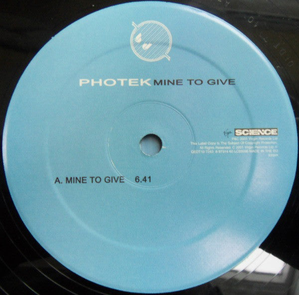 Photek : Mine To Give (12")
