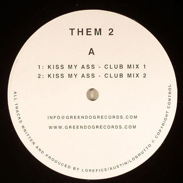 Them 2 : Kiss My Ass (12")