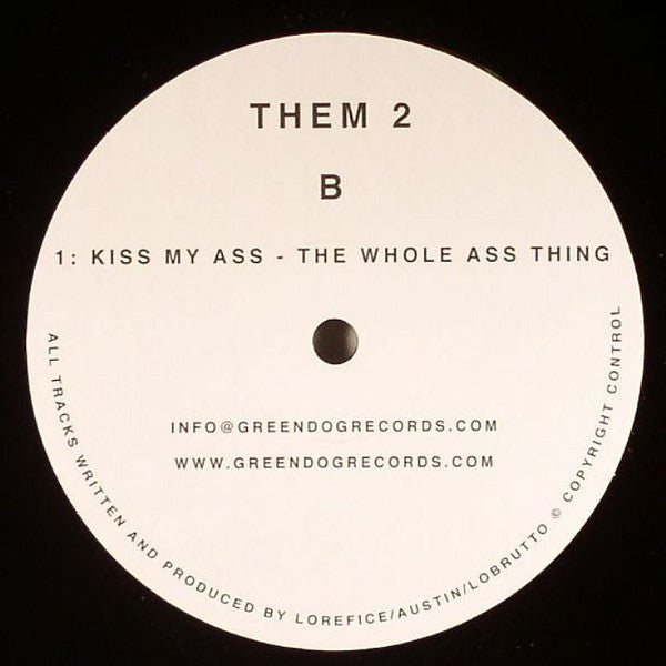 Them 2 : Kiss My Ass (12")