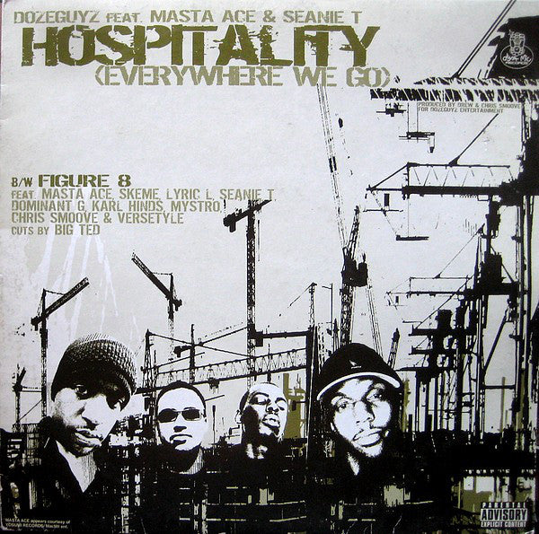 Dozeguyz Feat. Masta Ace & Seanie T. : Hospitality (Everywhere We Go) (12")