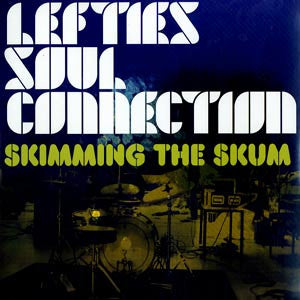 Lefties Soul Connection : Skimming The Skum (LP, Album)