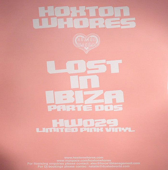 Hoxton Whores : Lost In Ibiza Parte Dos (12", S/Sided)