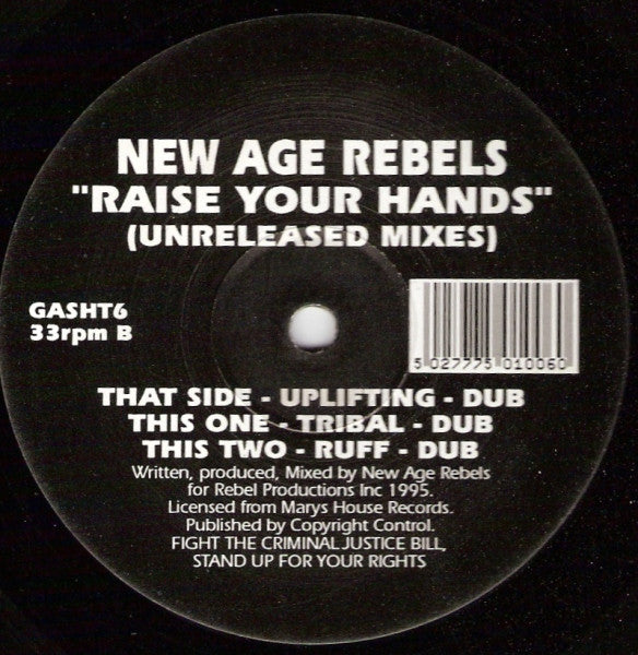 New Age Rebels : Raise Your Hands (Unreleased Mixes) (12")