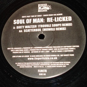 Soul Of Man : Re-Licked Part 2 (12")