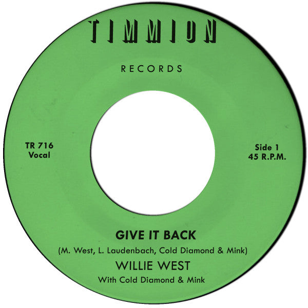 Willie West With Cold Diamond & Mink : Give It Back (7", Single)