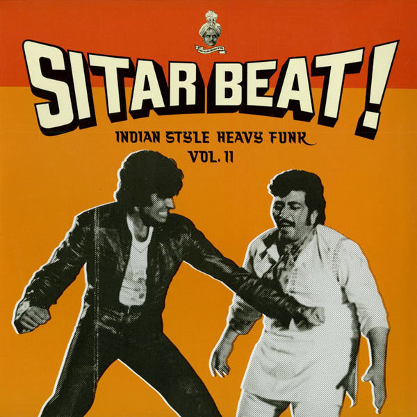 Various : Sitar Beat! Indian Style Heavy Funk Vol. II (2xLP, Comp, Unofficial)